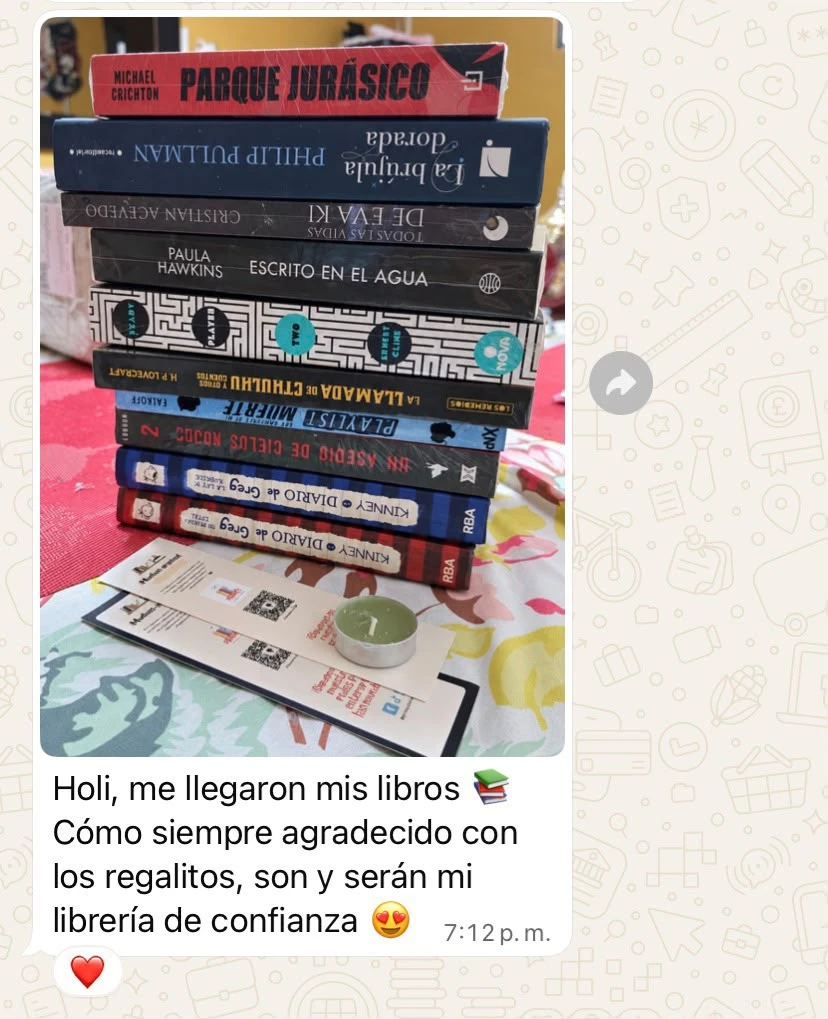 Mensaje de un cliente: Holi, me llegaron mis libros. Como siempre agradecido con los regalitos, son y serán mi librería de confianza